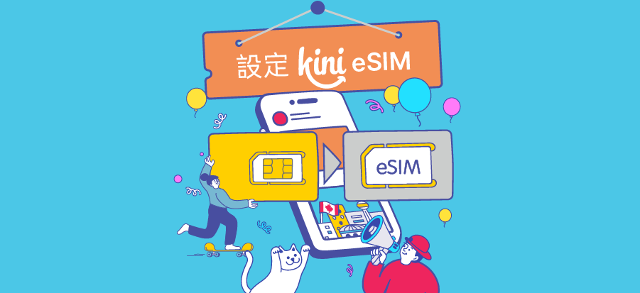 Set Up kini eSIM